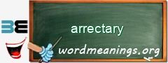WordMeaning blackboard for arrectary